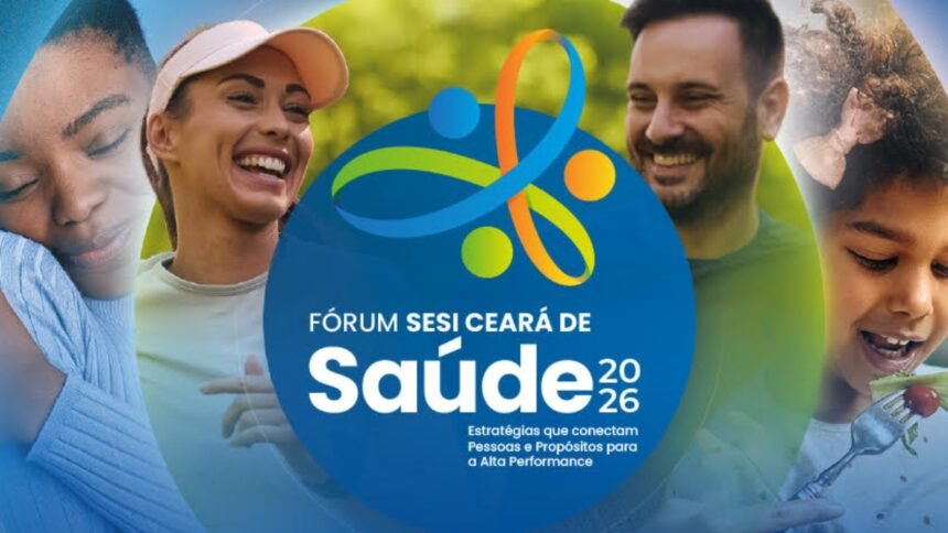 O SESI Ceará realiza, em 28 de janeiro, na Casa da Indústria, o Fórum SESI Ceará de Saúde 2026, com o tema “Estratégias que Conectam Pessoas e Propósitos para a Alta Performance”.